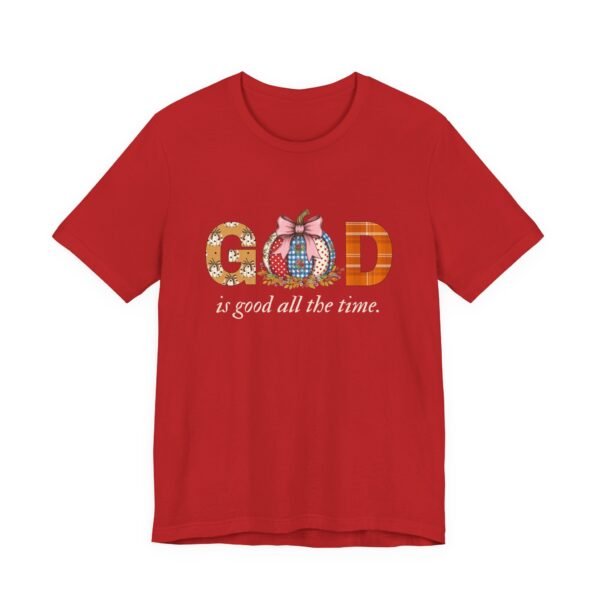 God Is Good All the Time Fall Shirt - Pumpkin Theme Christian Tee, Bella Canvas Unisex T-Shirt, Faith Autumn Apparel - Image 59