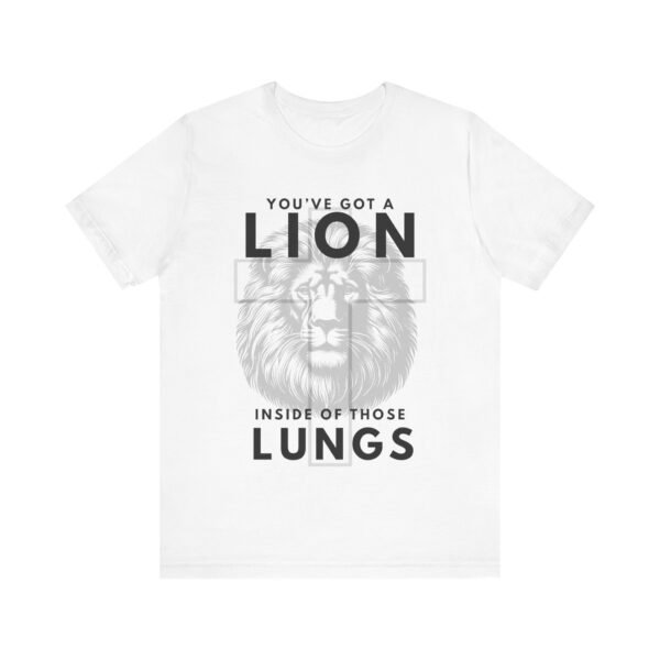 Youve Got a Lion Inside of Those Lungs Shirt - Bella Canvas Unisex Christian T-Shirt, Brandon Lake Inspired Worship Tee