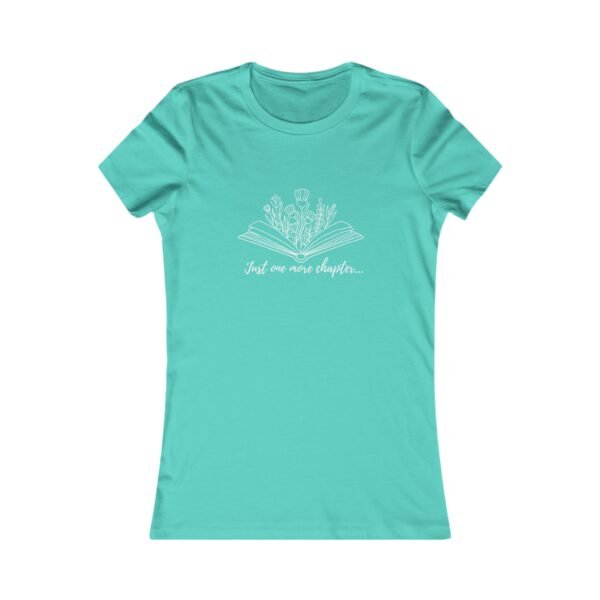 Just One More Chapter Shirt - Bella Canvas Women's Favorite Tee, Book Lover Gift, Reading Graphic T-Shirt - Image 5