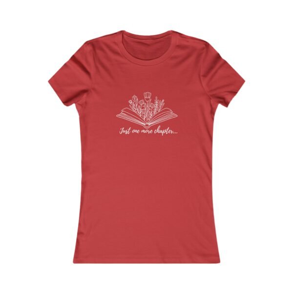Just One More Chapter Shirt - Bella Canvas Women's Favorite Tee, Book Lover Gift, Reading Graphic T-Shirt - Image 15