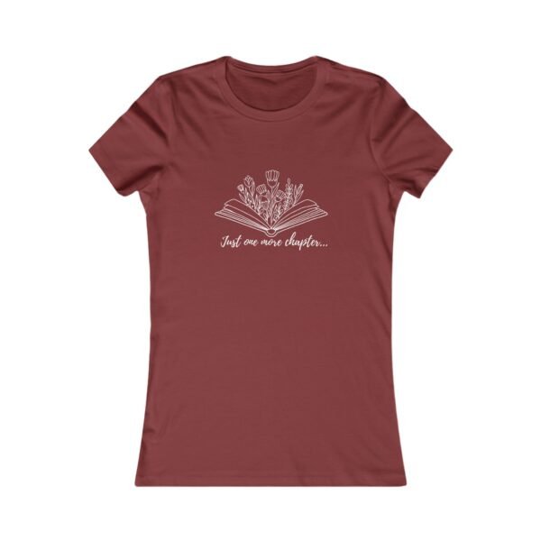 Just One More Chapter Shirt - Bella Canvas Women's Favorite Tee, Book Lover Gift, Reading Graphic T-Shirt - Image 17