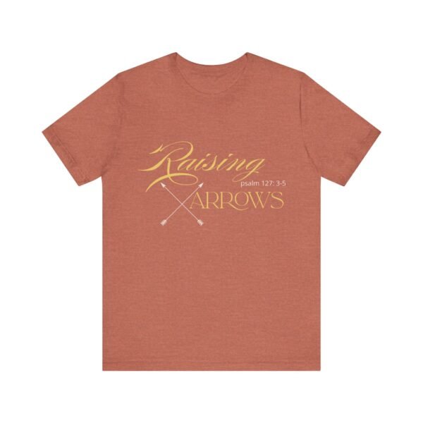 Raising Arrows Shirt - Unisex Christian T-Shirt, Psalm 127:3-5, Mom, Homeschool Mom & Private School Spirit Wear