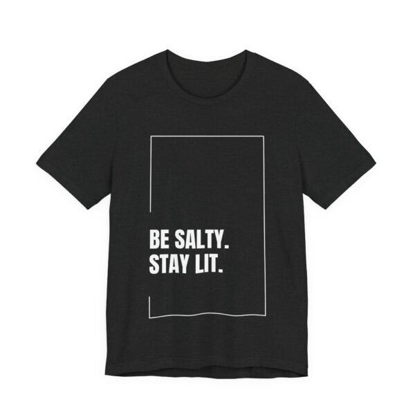 Be Salty Stay Lit Shirt - Bella Canvas Unisex Christian T-Shirt, Matthew 5:13-14 Bible Verse Graphic Tee, Faith Inspired Gift - Image 11