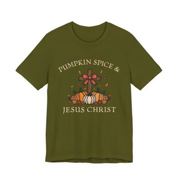 Pumpkin Spice and Jesus Christ - Bella Canvas Unisex T-shirt, Christian Fall Sweater, Faith & Coffee - Image 23
