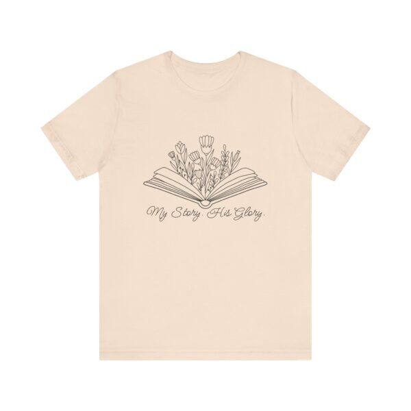 My Story His Glory Shirt - Bella Canvas Unisex Christian T-Shirt, Faith Graphic Tee with Book & Flowers - Image 13
