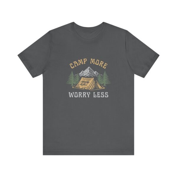 Camp More Worry Less Shirt - Bella Canvas Unisex Camping T-Shirt, Adventure Outdoor Tee with Mountains & Tent Design - Image 9