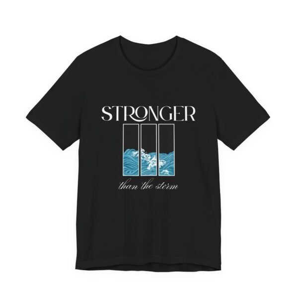 Stronger Than the Storm Shirt - Black Unisex Christian T-Shirt with Wave Graphic, Faith & Strength Tee - Image 3