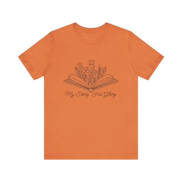 My Story His Glory Shirt - Bella Canvas Unisex Christian T-Shirt, Faith Graphic Tee with Book & Flowers - Image 21