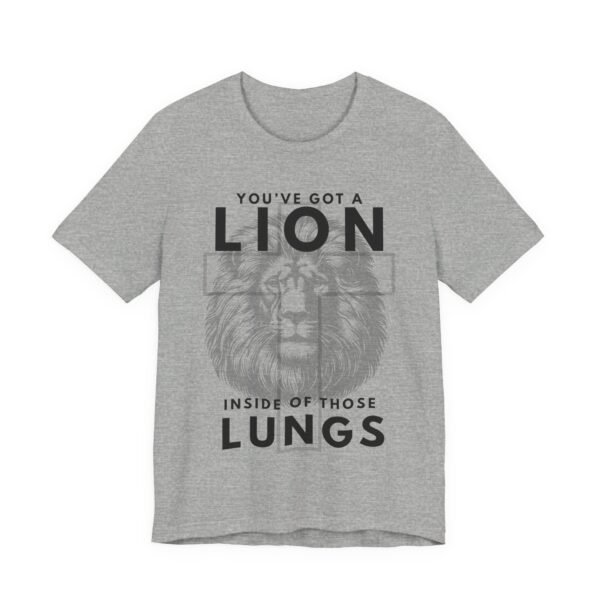 Youve Got a Lion Inside of Those Lungs Shirt - Bella Canvas Unisex Christian T-Shirt, Brandon Lake Inspired Worship Tee - Image 39