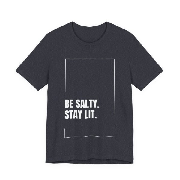 Be Salty Stay Lit Shirt - Bella Canvas Unisex Christian T-Shirt, Matthew 5:13-14 Bible Verse Graphic Tee, Faith Inspired Gift - Image 39