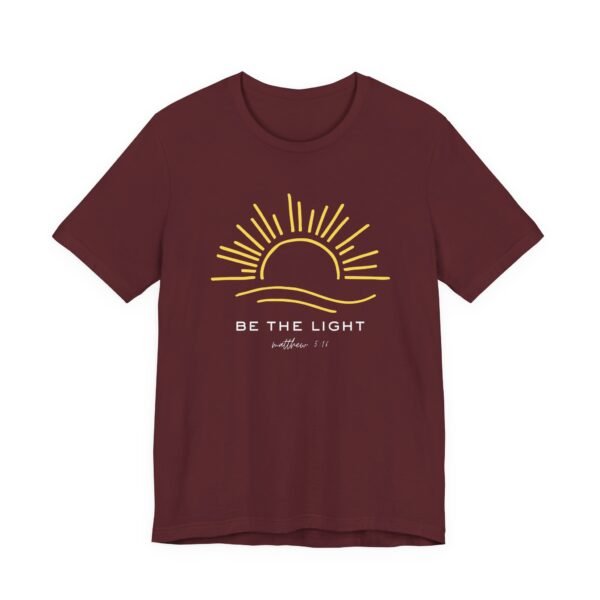 Sunrise Inspirational Tee - Be the Light, Comfortable Unisex Jersey Short Sleeve Shirt, Motivational Tees, Positive Vibes T-Shirt, [...] - Image 63
