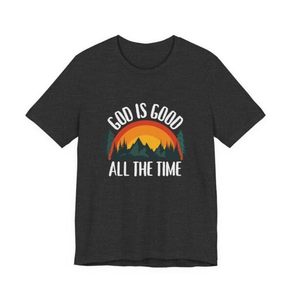God Is Good All the Time Shirt Retro - Vintage Forest Design, Unisex Christian T-Shirt, Faith Graphic Tee - Image 47