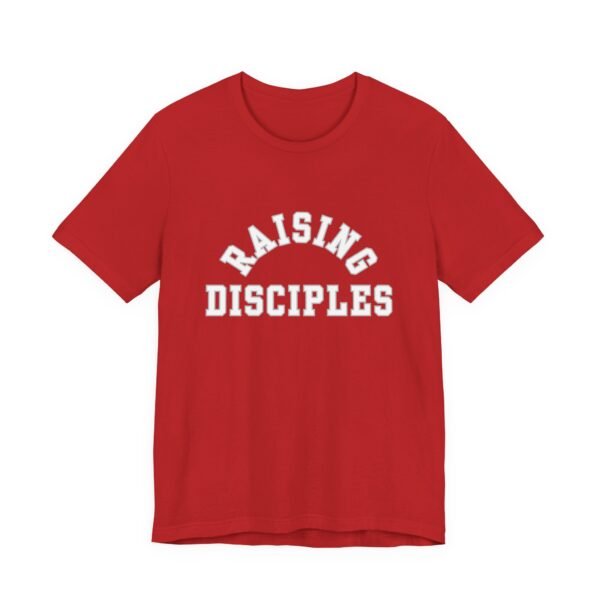 Raising Disciples Shirt - Unisex Christian T-Shirt, Varsity Style Faith Tee for Parents, Teachers & Leaders - Image 79
