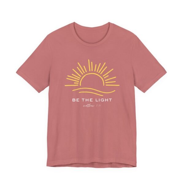 Sunrise Inspirational Tee - Be the Light, Comfortable Unisex Jersey Short Sleeve Shirt, Motivational Tees, Positive Vibes T-Shirt, [...] - Image 3