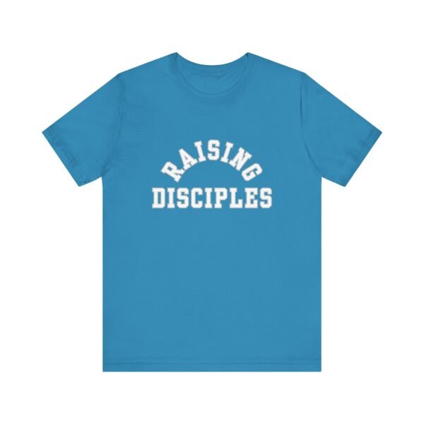 Raising Disciples Shirt - Unisex Christian T-Shirt, Varsity Style Faith Tee for Parents, Teachers & Leaders - Image 37
