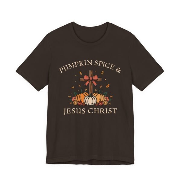 Pumpkin Spice and Jesus Christ - Bella Canvas Unisex T-shirt, Christian Fall Sweater, Faith & Coffee - Image 11