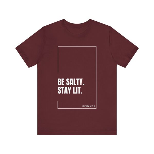 Be Salty Stay Lit Shirt - Bella Canvas Unisex Christian T-Shirt with Matthew 5:13-16, Bible Verse Graphic Tee, Faith Inspired Gift - Image 61