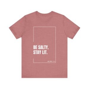 Be Salty Stay Lit Shirt - Bella Canvas Unisex Christian T-Shirt with Matthew 5:13-16, Bible Verse Graphic Tee, Faith Inspired Gift