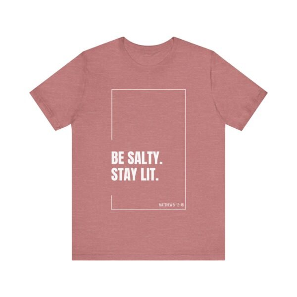 Be Salty Stay Lit Shirt - Bella Canvas Unisex Christian T-Shirt with Matthew 5:13-16, Bible Verse Graphic Tee, Faith Inspired Gift