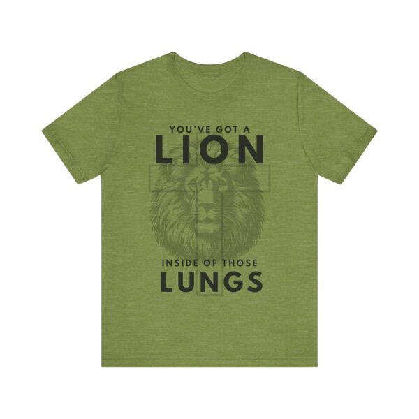 Youve Got a Lion Inside of Those Lungs Shirt - Bella Canvas Unisex Christian T-Shirt, Brandon Lake Inspired Worship Tee - Image 29