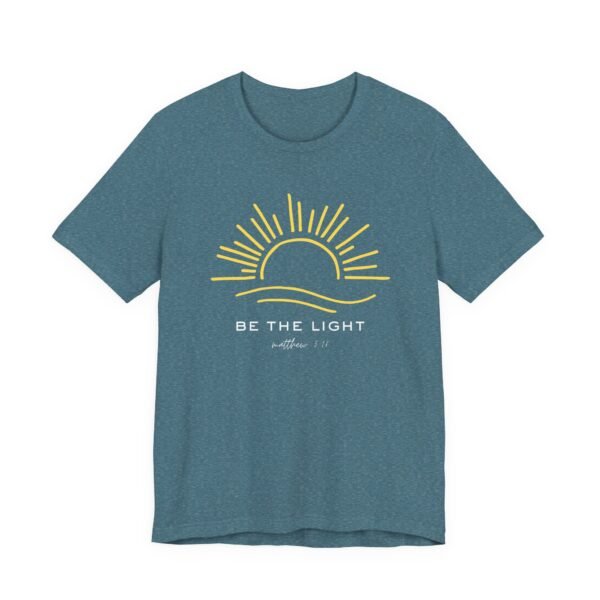 Sunrise Inspirational Tee - Be the Light, Comfortable Unisex Jersey Short Sleeve Shirt, Motivational Tees, Positive Vibes T-Shirt, [...] - Image 47