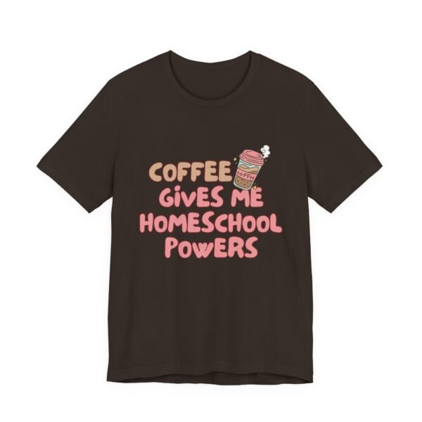 Coffee Gives Me Super Powers Shirt - Bella Canvas Unisex T-Shirt, Funny Coffee Lover Tee, Caffeine Humor Gift - Image 11