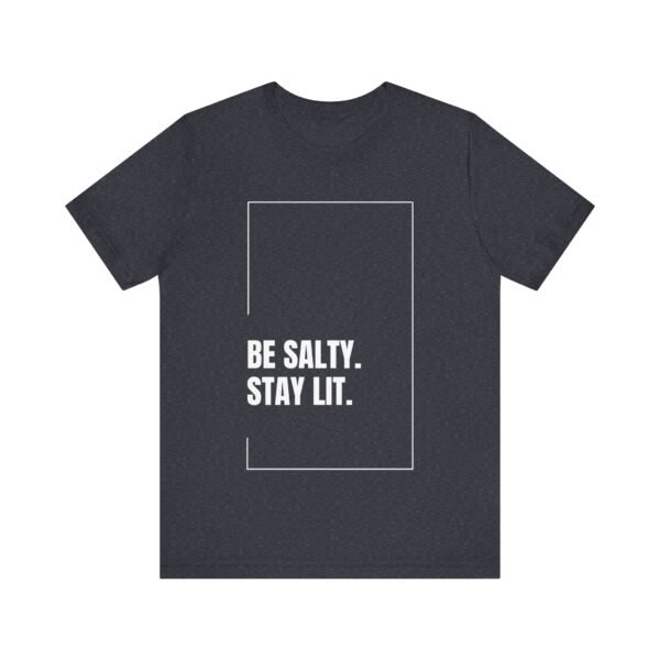 Be Salty Stay Lit Shirt - Bella Canvas Unisex Christian T-Shirt, Matthew 5:13-14 Bible Verse Graphic Tee, Faith Inspired Gift - Image 37