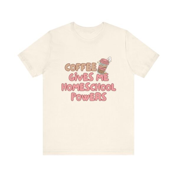 Coffee Gives Me Super Powers Shirt - Bella Canvas Unisex T-Shirt, Funny Coffee Lover Tee, Caffeine Humor Gift - Image 17