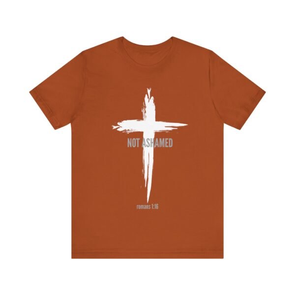 Not Ashamed Shirt - Bella Canvas Unisex Christian T-Shirt with Cross & Romans 1:16, Faith Graphic Tee, Bible Verse Apparel - Image 5