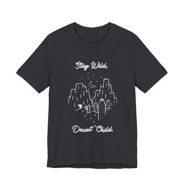 Stay Wild Desert Child Shirt - Bella Canvas Unisex T-Shirt, Boho Western Graphic Tee, Adventure Desert Vibes Apparel - Image 31