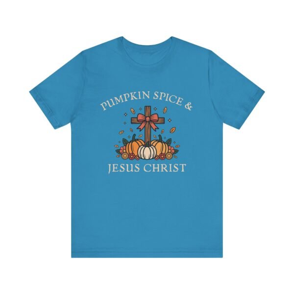 Pumpkin Spice and Jesus Christ - Bella Canvas Unisex T-shirt, Christian Fall Sweater, Faith & Coffee - Image 33
