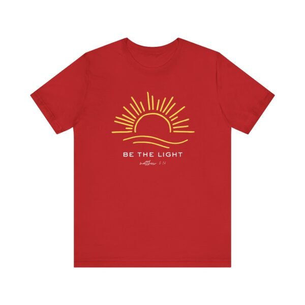 Sunrise Inspirational Tee - Be the Light, Comfortable Unisex Jersey Short Sleeve Shirt, Motivational Tees, Positive Vibes T-Shirt, [...] - Image 65