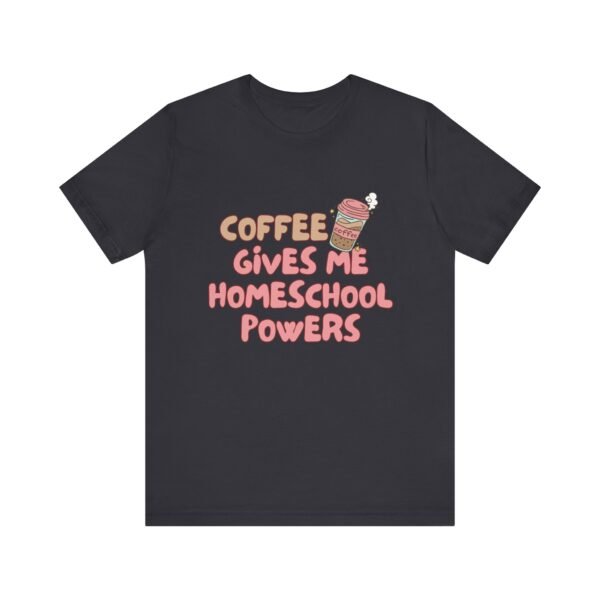 Coffee Gives Me Super Powers Shirt - Bella Canvas Unisex T-Shirt, Funny Coffee Lover Tee, Caffeine Humor Gift - Image 29