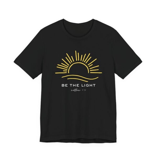 Sunrise Inspirational Tee - Be the Light, Comfortable Unisex Jersey Short Sleeve Shirt, Motivational Tees, Positive Vibes T-Shirt, [...] - Image 15