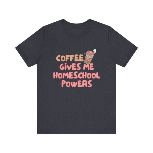 Coffee Gives Me Super Powers Shirt - Bella Canvas Unisex T-Shirt, Funny Coffee Lover Tee, Caffeine Humor Gift - Image 45