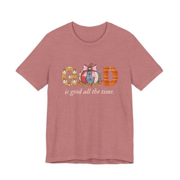 God Is Good All the Time Fall Shirt - Pumpkin Theme Christian Tee, Bella Canvas Unisex T-Shirt, Faith Autumn Apparel - Image 7