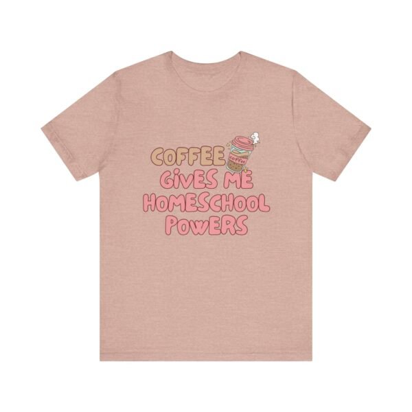 Coffee Gives Me Super Powers Shirt - Bella Canvas Unisex T-Shirt, Funny Coffee Lover Tee, Caffeine Humor Gift - Image 5
