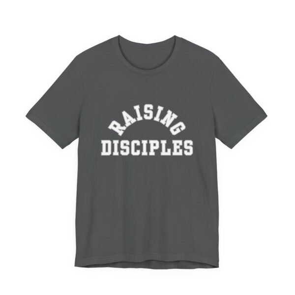 Raising Disciples Shirt - Unisex Christian T-Shirt, Varsity Style Faith Tee for Parents, Teachers & Leaders - Image 55