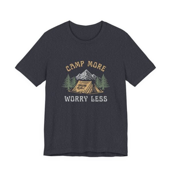 Camp More Worry Less Shirt - Bella Canvas Unisex Camping T-Shirt, Adventure Outdoor Tee with Mountains & Tent Design - Image 19