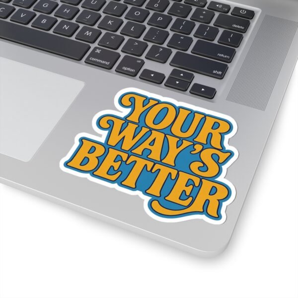 Christian Kiss-Cut Stickers - Your Way's Better Song Inspired, Faith Stickers, Religious Decals, Bible Quote Stickers, Inspirational Vinyl - Image 5