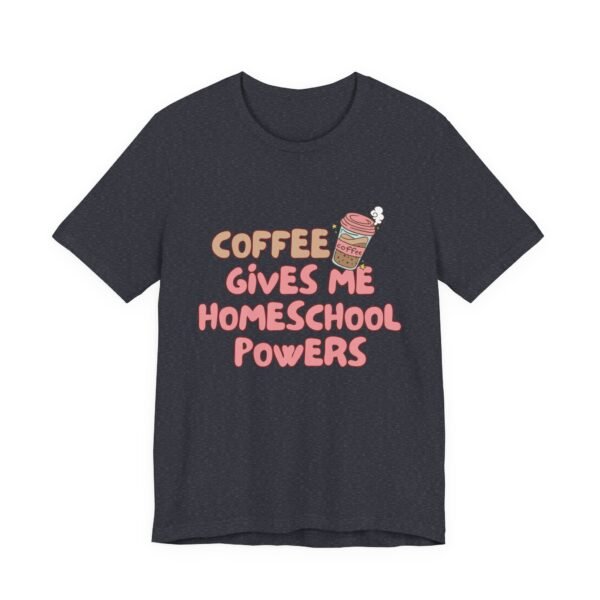 Coffee Gives Me Super Powers Shirt - Bella Canvas Unisex T-Shirt, Funny Coffee Lover Tee, Caffeine Humor Gift - Image 47