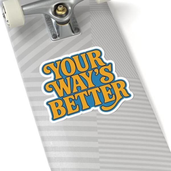 Christian Kiss-Cut Stickers - Your Way's Better Song Inspired, Faith Stickers, Religious Decals, Bible Quote Stickers, Inspirational Vinyl - Image 8