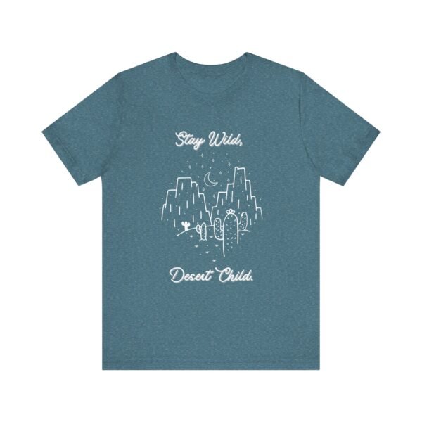 Stay Wild Desert Child Shirt - Bella Canvas Unisex T-Shirt, Boho Western Graphic Tee, Adventure Desert Vibes Apparel - Image 41