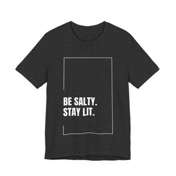 Be Salty Stay Lit Shirt - Bella Canvas Unisex Christian T-Shirt, Matthew 5:13-14 Bible Verse Graphic Tee, Faith Inspired Gift - Image 35