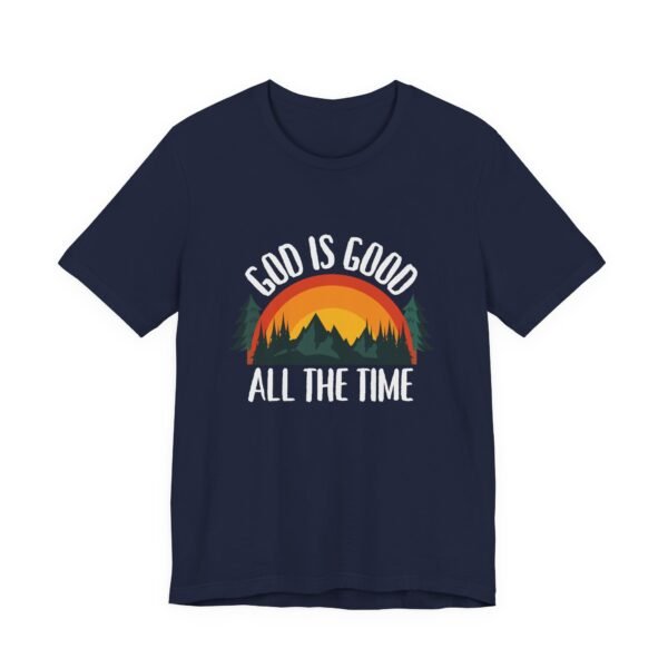 God Is Good All the Time Shirt Retro - Vintage Forest Design, Unisex Christian T-Shirt, Faith Graphic Tee - Image 55