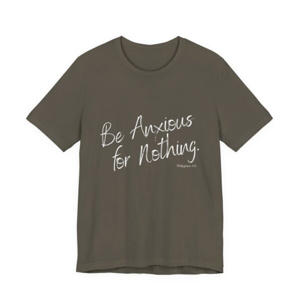 Be Anxious for Nothing Shirt - Bella Canvas Womens Christian T-Shirt, Philippians 4 6 Bible Verse Tee, Faith Inspired Gift - Image 15