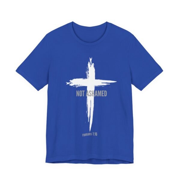 Not Ashamed Shirt - Bella Canvas Unisex Christian T-Shirt with Cross & Romans 1:16, Faith Graphic Tee, Bible Verse Apparel - Image 23
