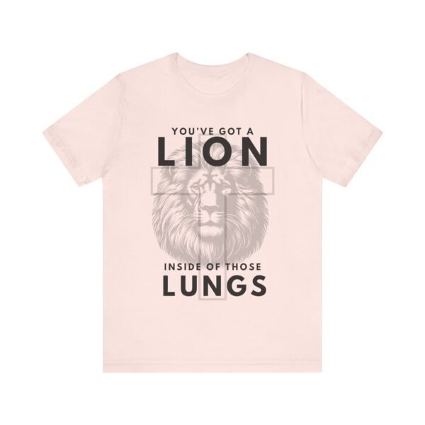 Youve Got a Lion Inside of Those Lungs Shirt - Bella Canvas Unisex Christian T-Shirt, Brandon Lake Inspired Worship Tee - Image 5