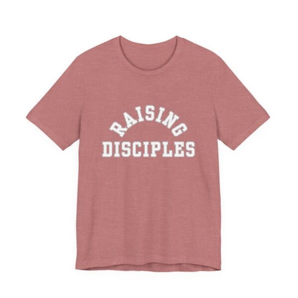 Raising Disciples Shirt - Unisex Christian T-Shirt, Varsity Style Faith Tee for Parents, Teachers & Leaders - Image 7