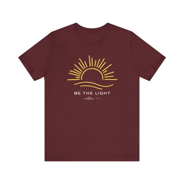 Sunrise Inspirational Tee - Be the Light, Comfortable Unisex Jersey Short Sleeve Shirt, Motivational Tees, Positive Vibes T-Shirt, [...] - Image 61